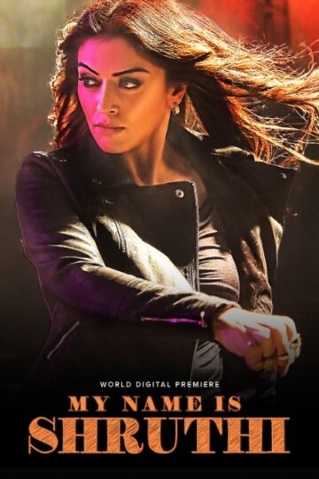 My-Name-Is-Shruthi-2023-Dual-Audio-Hindi-Telugu-Movie