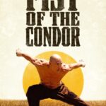 The-Fist-of-the-Condor-2023-Movie