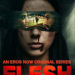 Flesh-2020-S01-Hindi-Eros-Now-WEB-Series