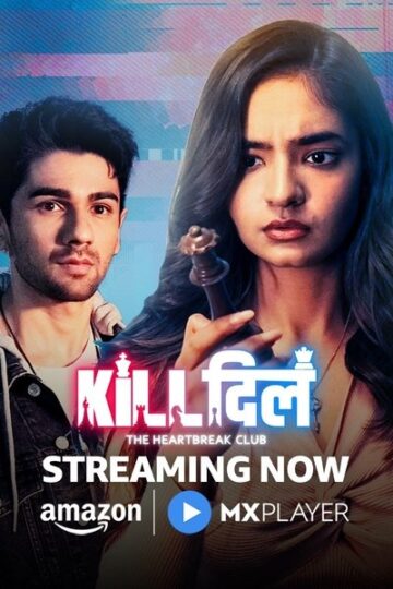 Kill-Dill-The-Heartbreak-Club-Season-1-Hindi-MXPlayer-WEB-Series