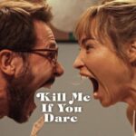 Kill-Me-If-You-Dare-2024-Movie