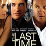 The-Last-Time-2006-Movie