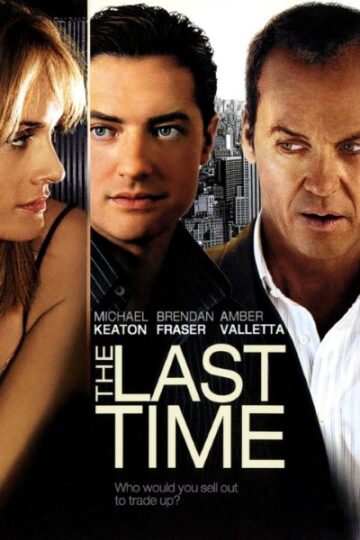 The-Last-Time-2006-Movie