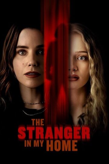 The-Stranger-in-My-Home-2025